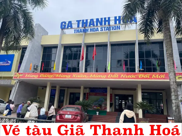 Vé tàu Giã Thanh Hoá