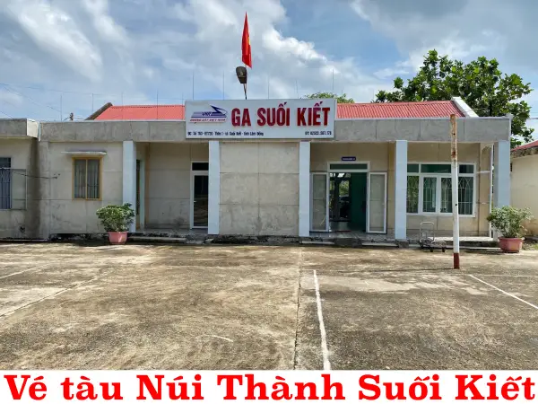 Vé tàu Núi Thành Suối Kiết