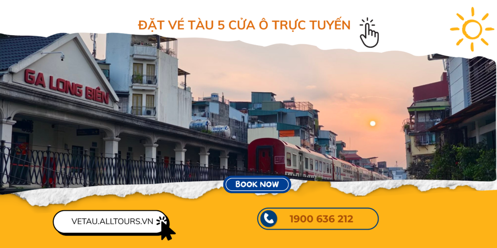 Kinh nghiệm đặt vé tàu Hà Nội 5 Cửa Ô trực tuyến